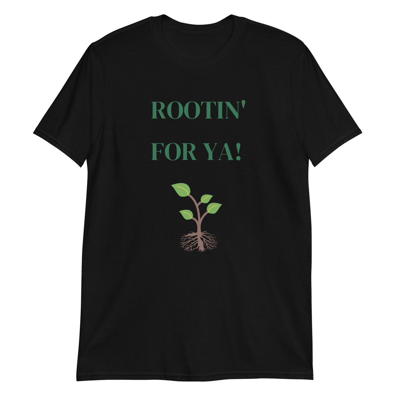 Rootin' For Ya!- Premium Shirt
