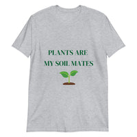 Thumbnail for Plants are my soilmates- Premium Shirt