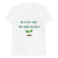 Thumbnail for Plants are my soilmates- Premium Shirt
