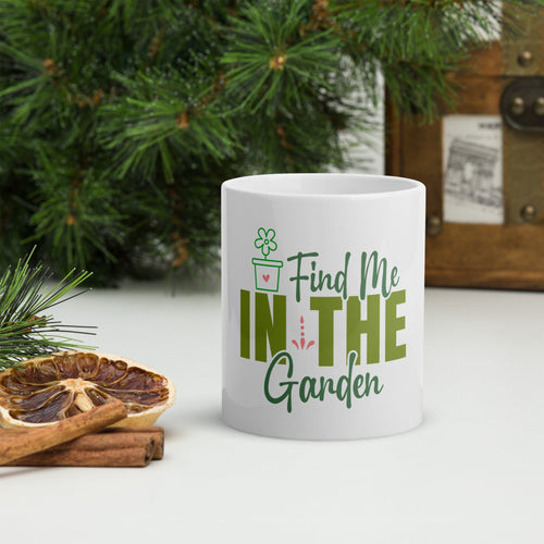 'Find me in the Garden' Mug